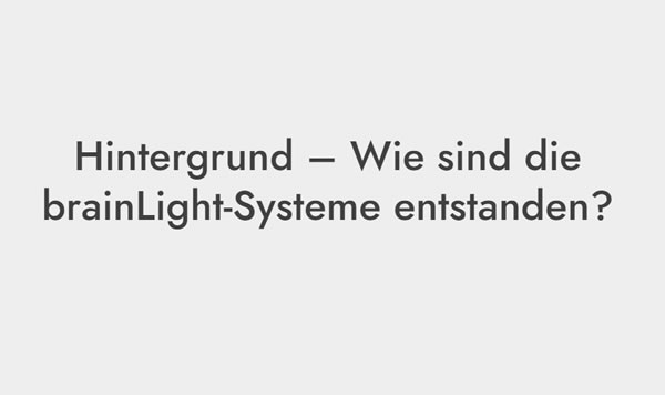 brainLight Systeme für  Deutschland